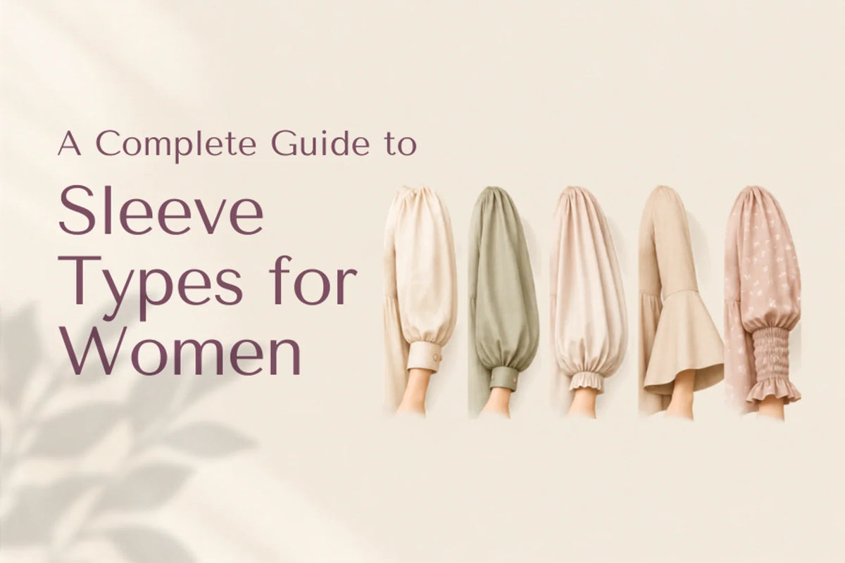 A Complete Guide to Sleeve Types for Women: 12 Sleeve Styles Explained